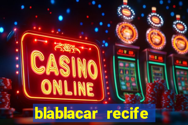 blablacar recife porto de galinhas